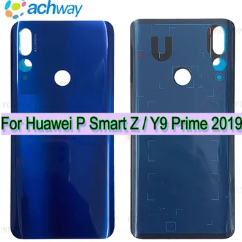 Новинка Для Huawei P Smart z, Крышка Батарейного Отсека, Задняя Крышка, Дверной Корпус, Заднее Стекло Для Huawei Y9 Prime 2019, Задняя Крышка, Заднее Стекло  5